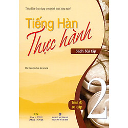 Tiếng Hàn Thực Hành – Tập 2 (Sách Bài Tập)